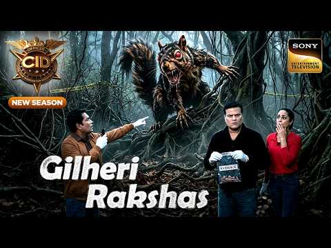 कैसे करेगी Team CID एक Gilheri Rakshas का सामना? | CID | New Season | Full Episode