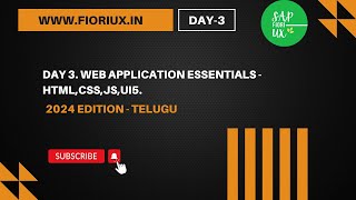 SAP Fiori UX :Day 3. Web Application Essentials - HTML,CSS,JS,UI5.