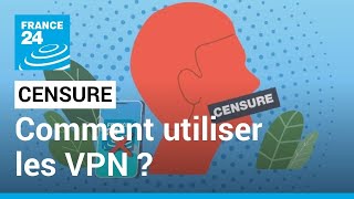 Comment utiliser les VPN et continuer à accéder à certains sites censurés ? • FRANCE 24 screenshot 1