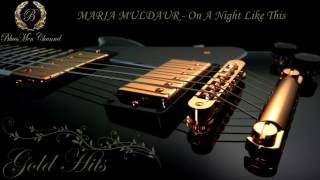 Vignette de la vidéo "MARIA MULDAUR - On A Night Like This - (BluesMen Channel) - BLUES"