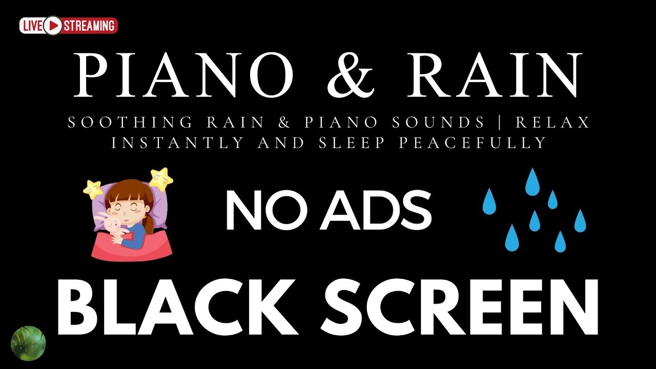 Relaxing Piano Music and Rain Sounds BLACK SCREEN for Sleep No Ads | Stress Relief Meditation