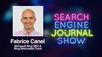Microsoft Bing SEO & Bing Webmaster Tools with Fabrice Canel
