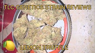 Lemon Truffle Cannabis Flower (Strain Review): The TLC Genetic Show 