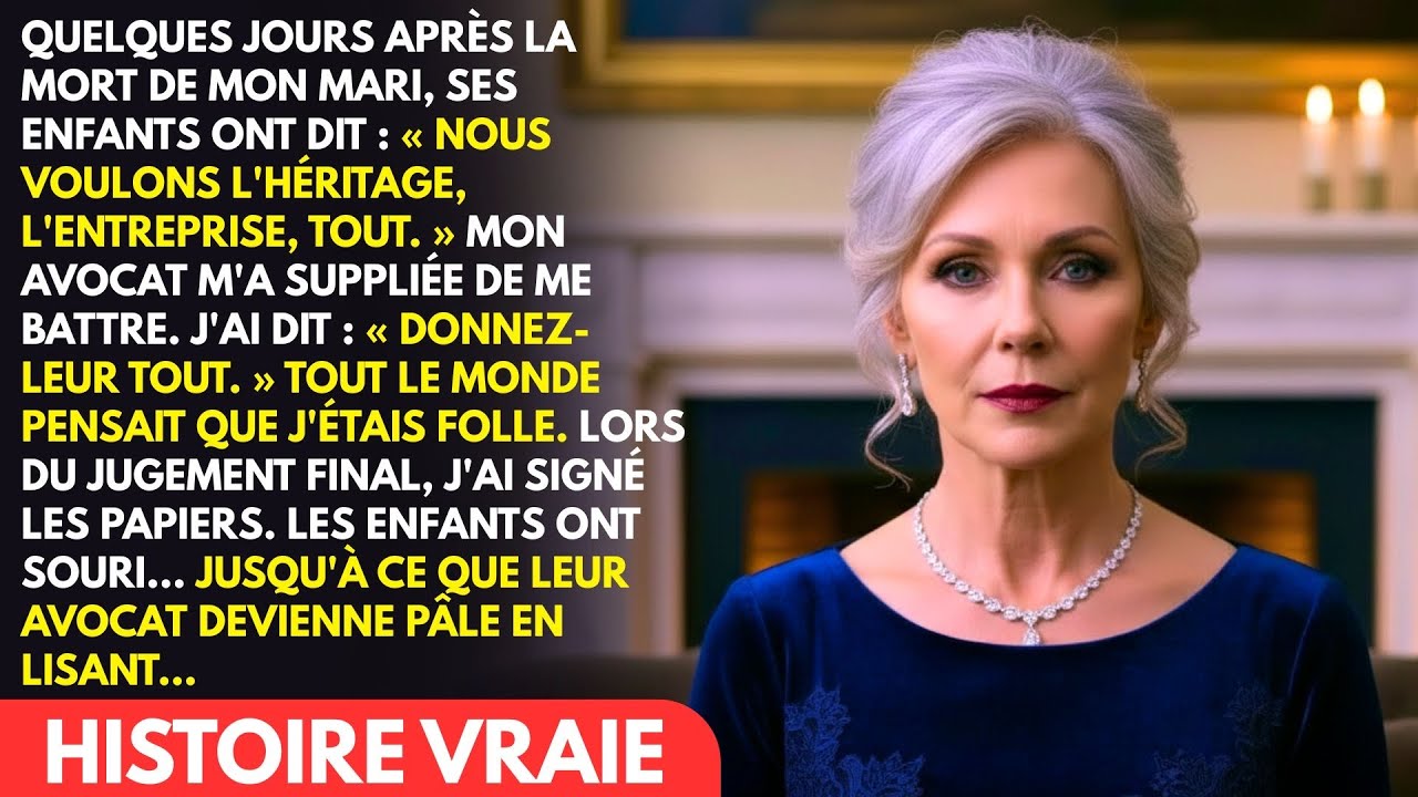 J’AI DONNÉ AUX HÉRITIERS GANANCIEUX CE QU’ILS VOULAIENT. LEUR AVOCAT A LU UNE PHRA…
