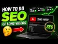 How To Do SEO Of Long Videos (Complete Guide 2026 Part 1)