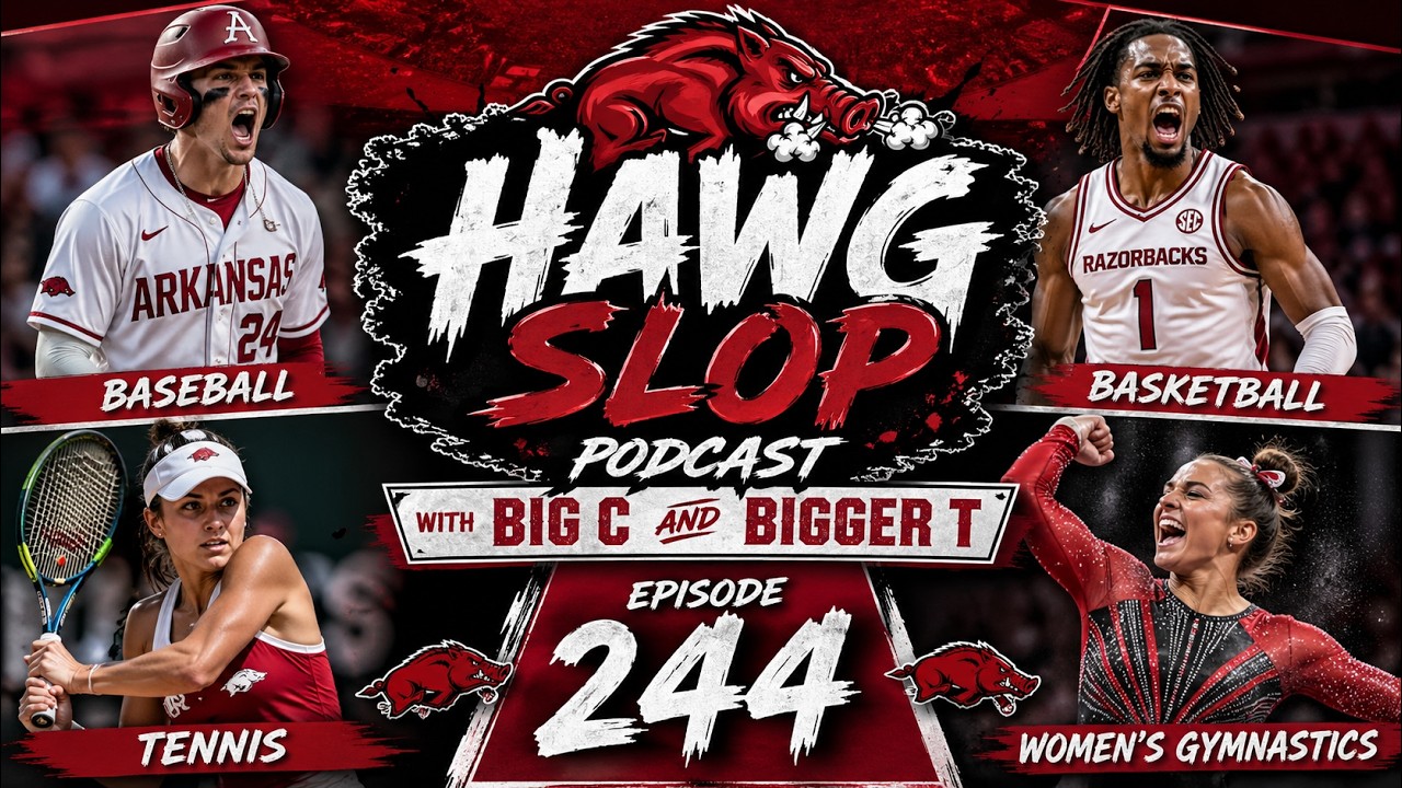 Hawg Slop 244 Razorback Basketball, Baseball and why is everyone tennis ...