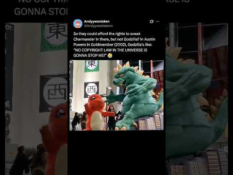 So they could afford the rights to sneak Charmander in there, but not Godzilla? Godzilla’s like: “NO