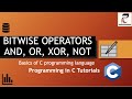 Bitwise Operators- Part 1 | C Tutorials for Beginners