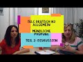 Telc Prüfung B2 Deutsch (allgemein) - Mündliche Prüfung - Diskussion