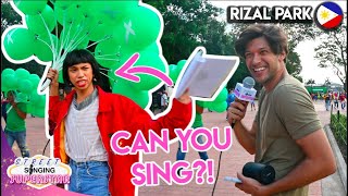 Can FILIPINOS Sing? | RIZAL PARK (Luneta)