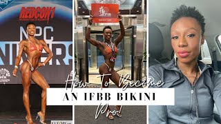 How To Become An IFBB Bikini Pro!