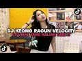 DJ KEONG RACUN VELOCITY BOOTLEG FYP VIRAL TIKTOK 2026 TERBARU REMIX DARNA GVNBY FULLBASS MENGKANE