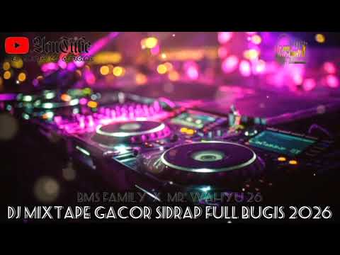 Dj mixtape gacor Sidrap full Bugis 2026