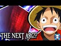 The Next Arc!? | One Piece Discussion