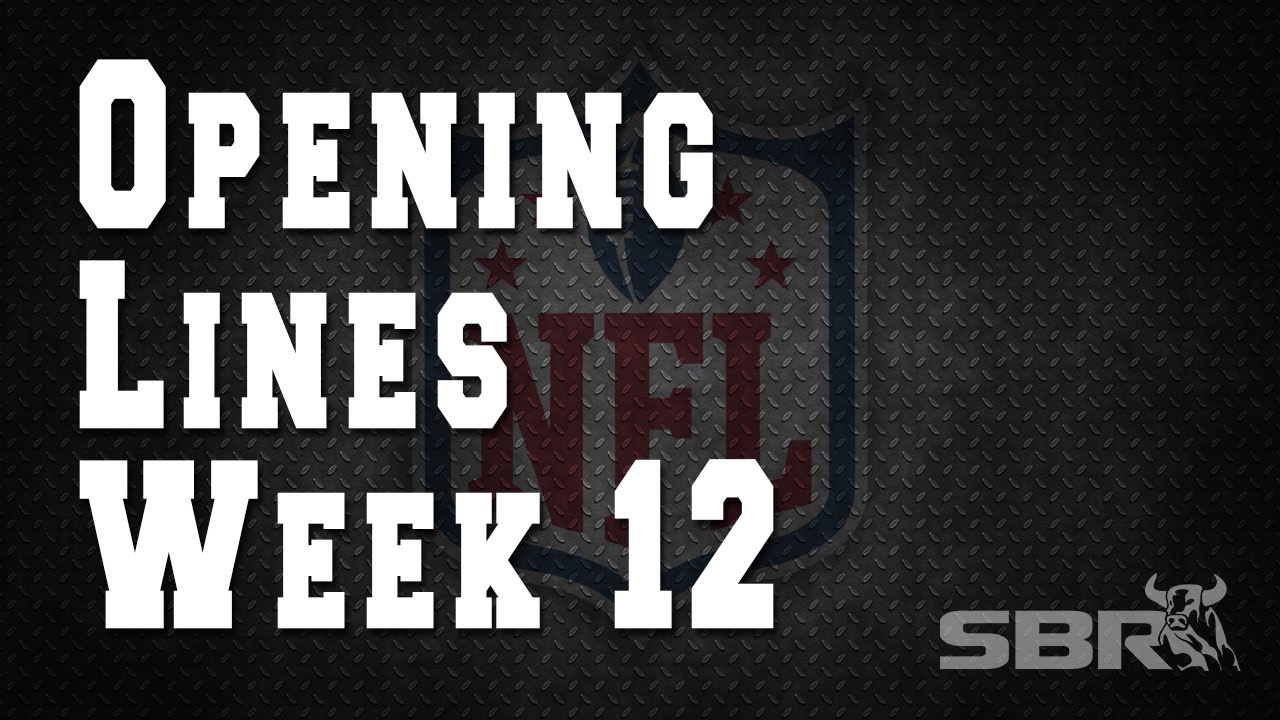 Week 12 NFL Opening Lines with Sportsbook Review YouTube