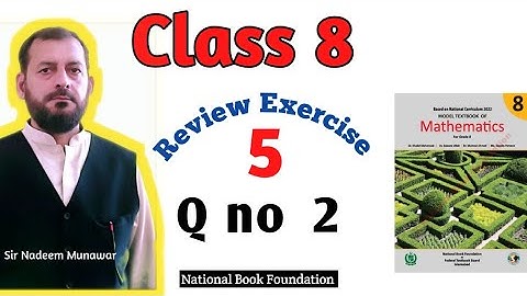 Class 8 Review exercise 5 Q no 2 NBF Maths national book foundation maths review exercise 5