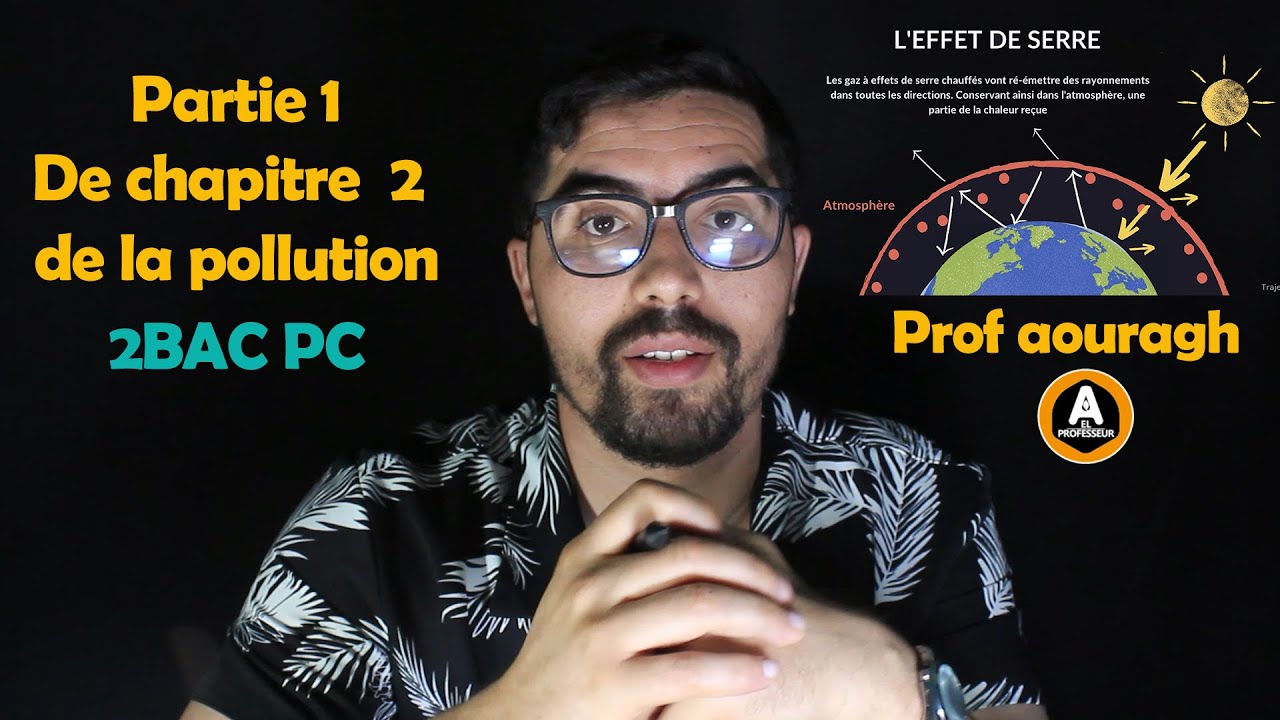 Partie 1 de chapitre 2 de la pollution 2bac pc