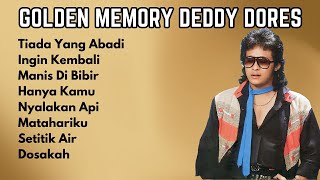Deddy Dores Golden Memory | Kumpulan Lagu Kenangan 80an Terpopuler Deddy Dores