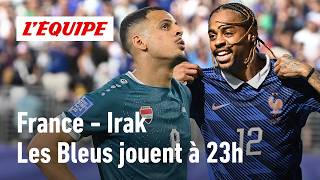 France vs. Iraq: The French National Team Plays at 11 PM, Is It an Issue?
