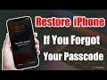 How to Restore iPhone If You Forgot Your Passcode (3 Quick Ways)