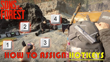 Sons Of The Forest | HOW TO ASSIGN HOTKEYS