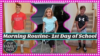 MORNING ROUTINE ~ FIRST DAY OF SCHOOL