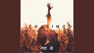 Chasing Nostalgia