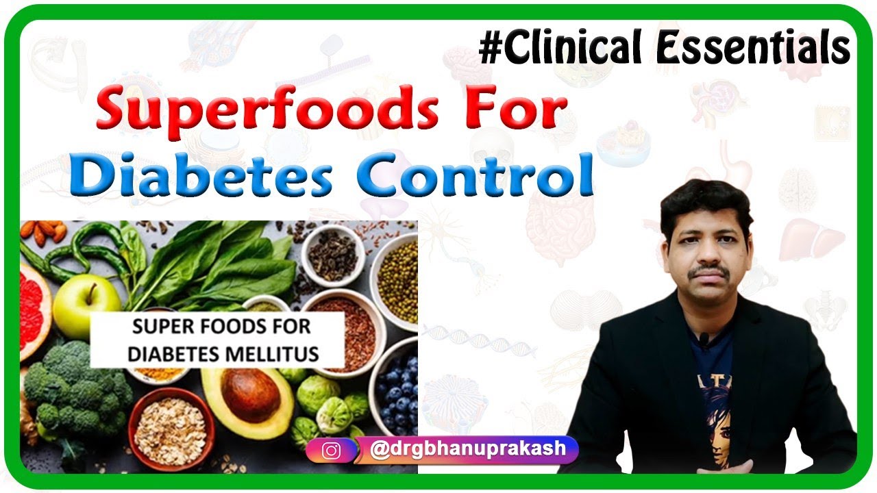 Superfoods For Diabetes Control | Best Foods and Fruits for Diabetes patients: Dr.Magesh.T