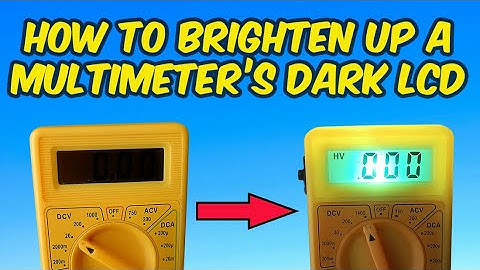 How To Brighten Up A Multimeter