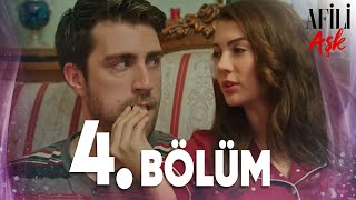 Afili Aşk 4.Bölüm - Full Bölüm