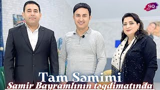 Tam Səmimi - Fərhad Tufan, İlhamə Məhəmmədqızı