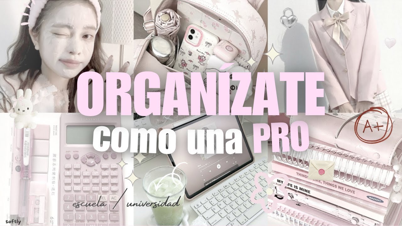 ORGANÍZATE y prepárate para el REGRESO a CLASES *ESCUELA o UNIVERSIDAD* (14 TIPS) 🌙✨