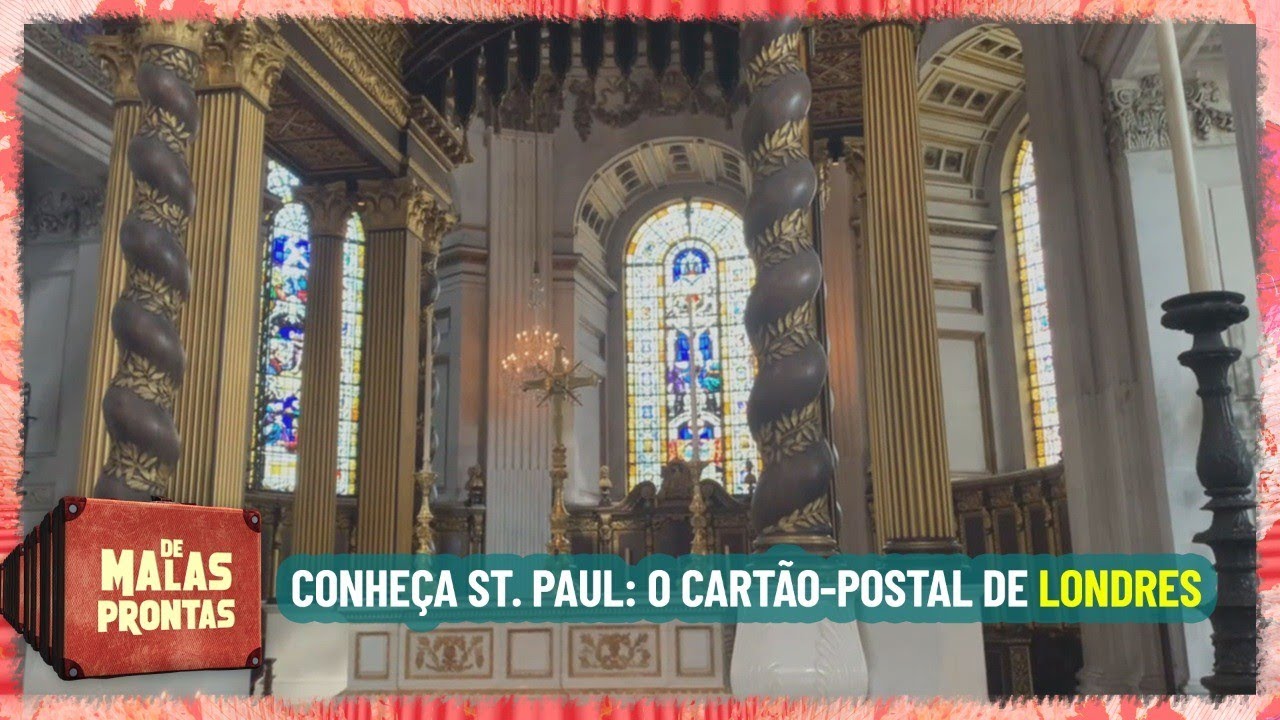 Conheça St. Paul: o cartão-postal de Londres