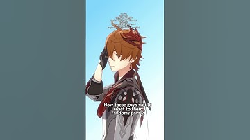 How these guys would react to their fandoms part 2! #genshinimpact #genshin