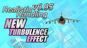 New Turbulence Effect in Plane - Realistic Handling v6.95 - GTA SA
