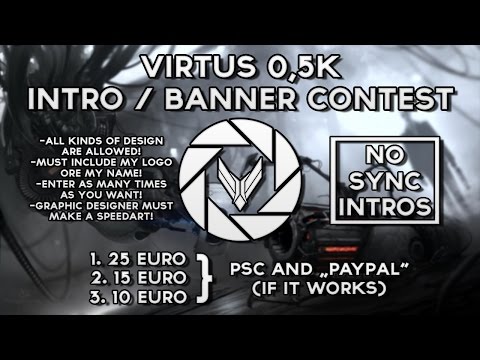 0,5K INTRO/BANNER CONTEST [CLOSE] ◊ VirtusFX #Portal♥