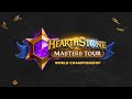 2025 Hearthstone World Championship Day 1
