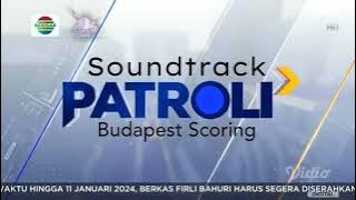 (VVM) Soundtrack Patroli Indosiar 2024