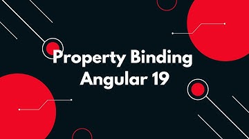 #8 🚀 Angular 19 Tutorial: Master Property Binding for Dynamic UI Updates 💡