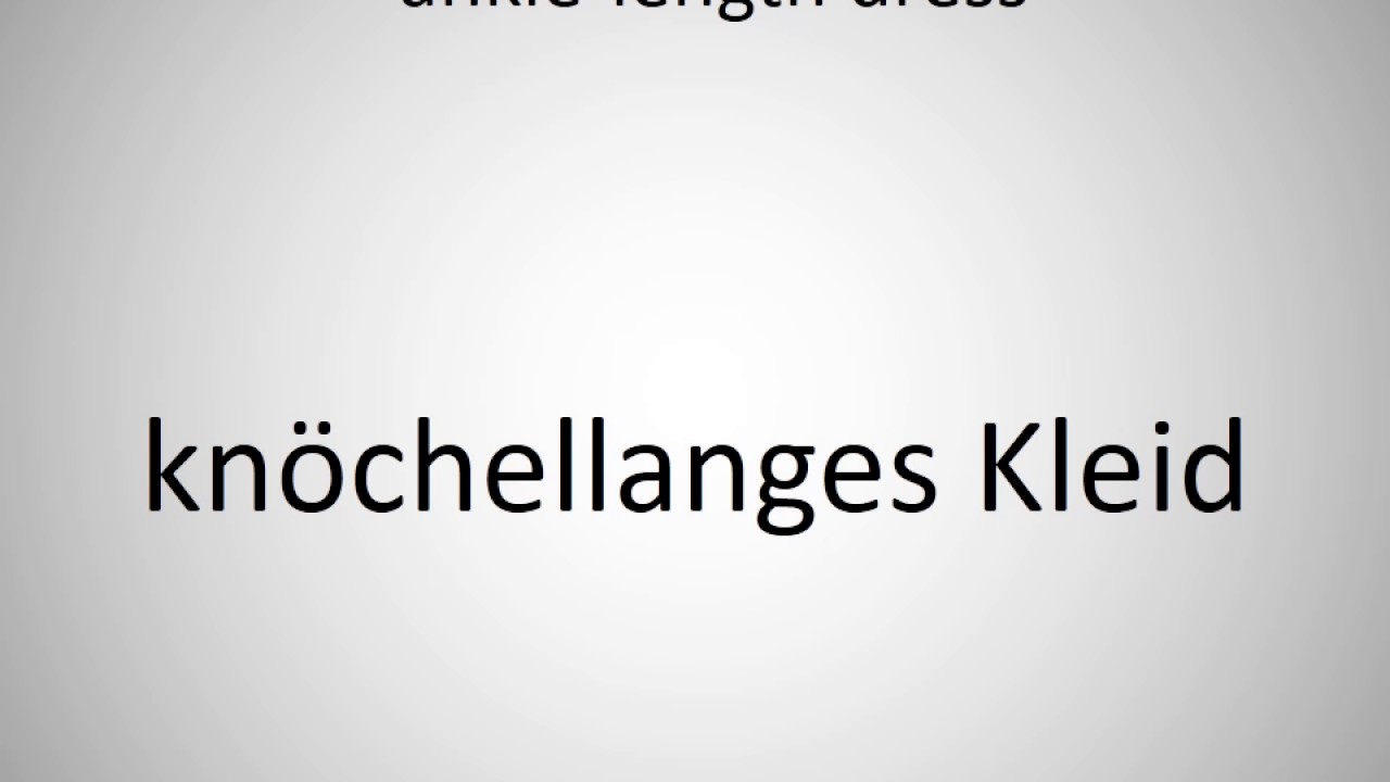 How to say anklelength dress in German? YouTube