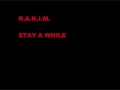 RAKIM Stay A While With Lyrics mp3