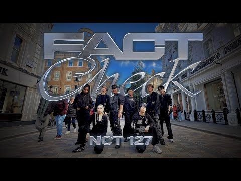 K-POP・アジア NCT127FACT Check KPOP IN PUBLIC] NCT 127 - 'Fact Check (불가사의; 不可思議