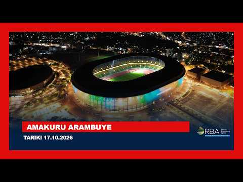 AMAKURU ARAMBUYE || TARIKI 17.10.2026