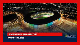 AMAKURU ARAMBUYE || TARIKI 17.10.2026