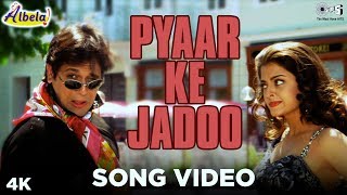 Pyaar Ke Jadoo Song Video - Albela | Govinda & Aishwariya Rai | Alka Yagnik & Udit Narayan