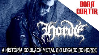 Video thumbnail of "BLACK METAL-A HISTÓRIA PERTURBADORA DO GÊNERO E O LEGADO DO HORDE(BORA CURTIR#123)"