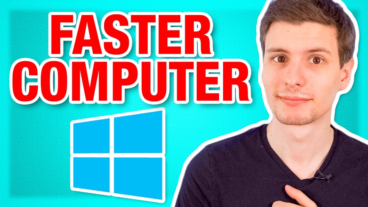 windows how to make computer faster