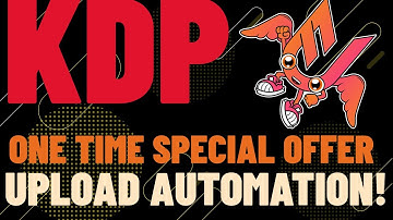 Amazon KDP Exciting News - Upload Automation Heavy Discount Only This Weekend!