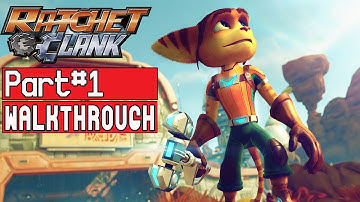Ratchet and Clank PS4 Gameplay Walkthrough Part 1 No Commentary Ratchet and Clank 2016