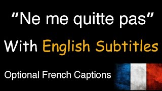 Ne Me Quitte Pas - [English Subtitles]  Sad and beautiful French Song (Jacques Brel) screenshot 2